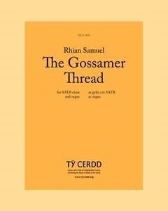 The Gossamer Thread — Rhian Samuel