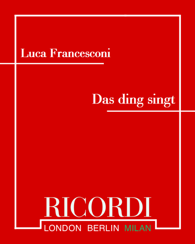 Das Ding Singt — Luca Francesconi