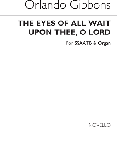 The Eyes of All Wait Upon Thee, O Lord — 奥兰多·吉本斯