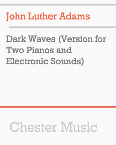 Dark Waves — John Luther Adams