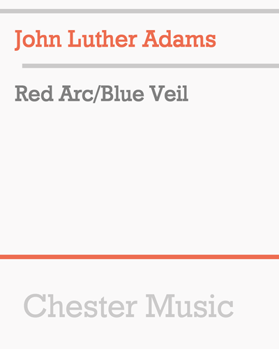 Red Arc/Blue Veil — John Luther Adams