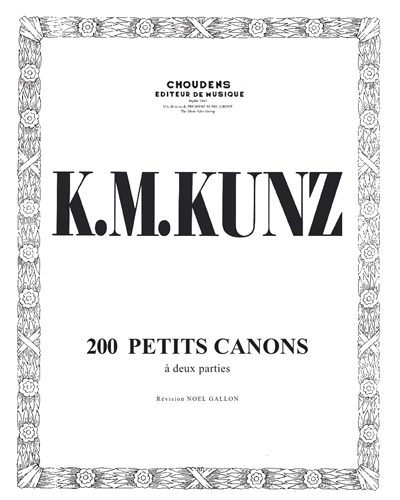 Two Hundred Petits Canons, op. 14 — Konrad Max Kunz