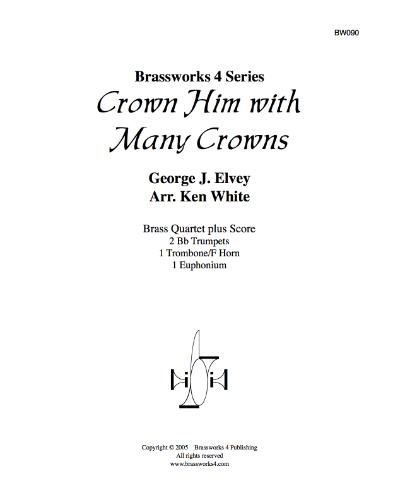 Crown Him with Many Crowns — George Job Elvey