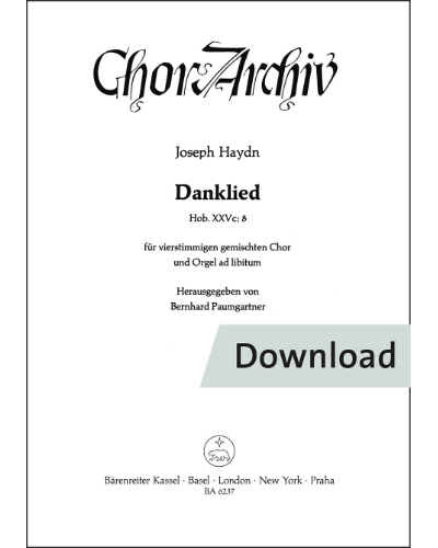 Danklied "Du bist's, dem Ruhm und Ehre gebühret" für vierstimmigen gemischten Chor und Orgel Hob. XXVc:8 — 海顿