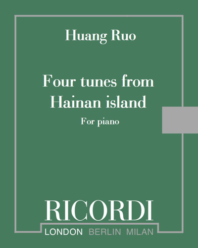Four tunes from Hainan island — 黄若