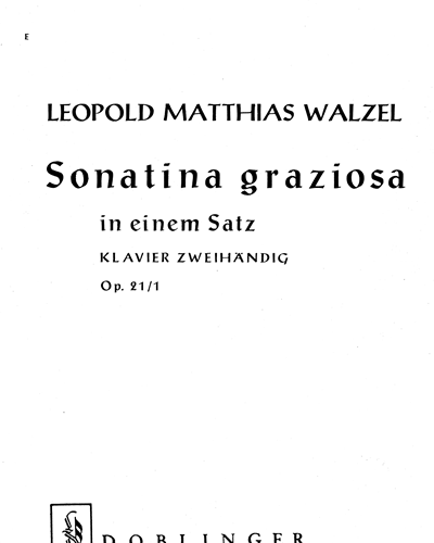 Sonatina graziosa in einem Satz — Leopold Matthias Walzel