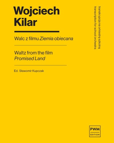 Waltz from the Film 'Promised Land' — Wojciech Kilar