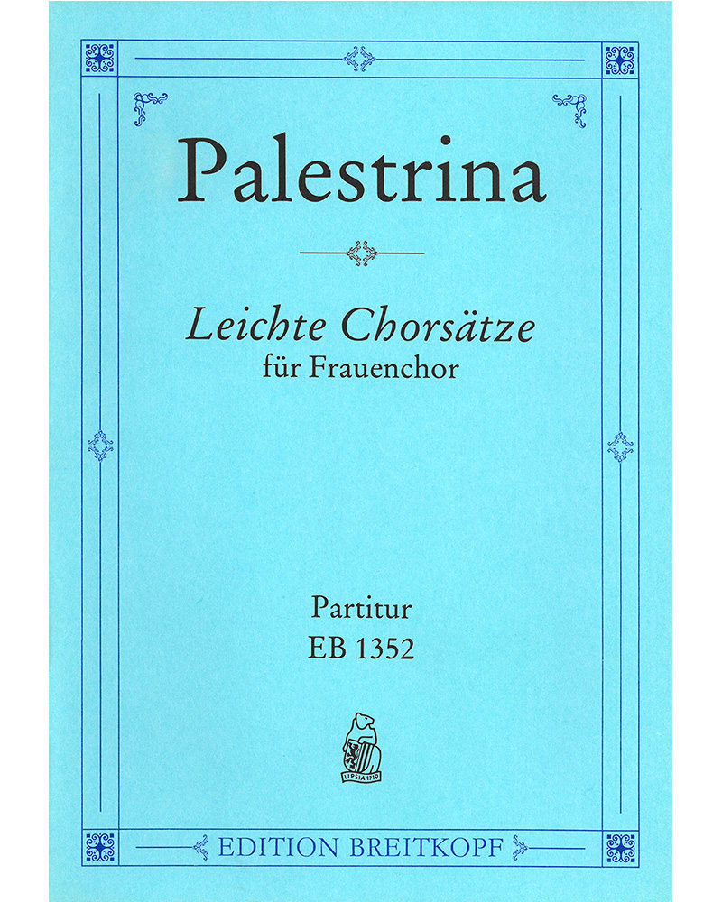 Eighteen Easy Choral Songs — Giovanni Pierluigi da Palestrina