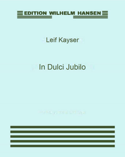 In Dulci Jubilo, op. 14 — Leif Kayser