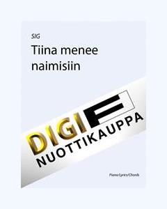 Tiina menee naimisiin — SIG