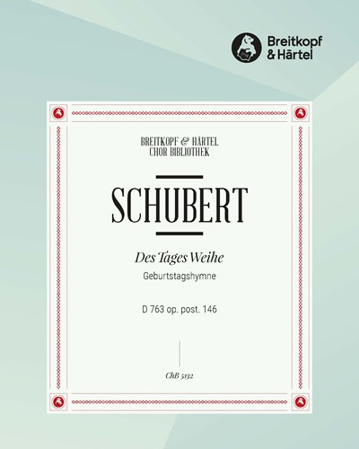 Geburtstagshymne (Des Tages Weihe), op. post. 146 — 舒伯特