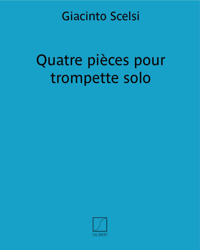 Four Pieces for Solo Trumpet — 贾钦托·谢尔西
