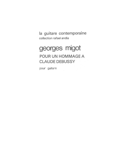 Pour un hommage à Claude Debussy — Georges Migot