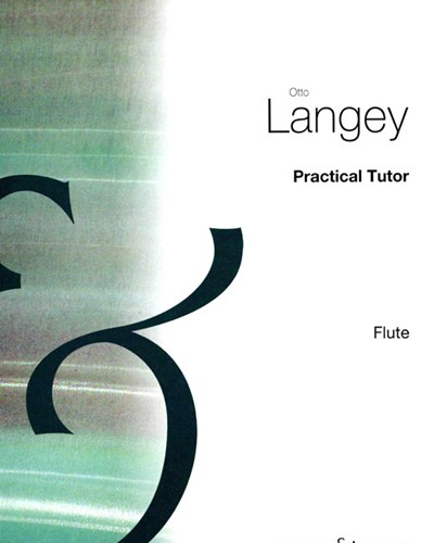 Practical Tutor for Flute — Otto Langey