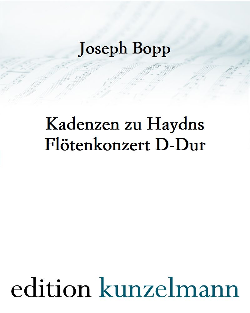 Kadenzen zu Haydns Flötenkonzert in D major — Joseph Bopp