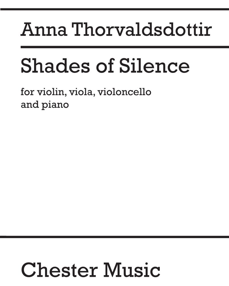 Shades of Silence — Anna Thorvaldsdottir