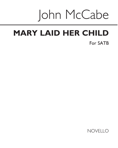 Mary Laid Her Child — John McCabe