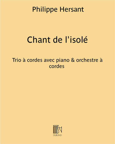 Chant de l'isolé — Philippe Hersant