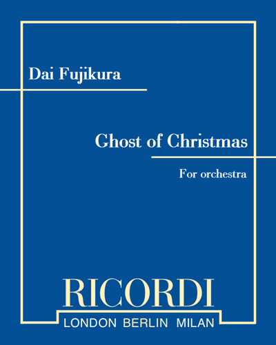 Ghost of Christmas — Dai Fujikura
