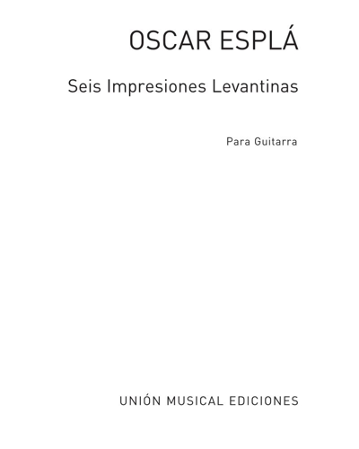 Seis impresiones levantinas — Óscar Esplá