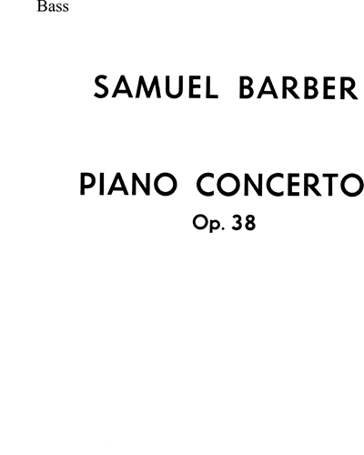 Concerto for Piano and Orchestra, op. 38 — 巴伯