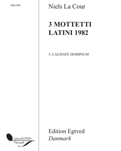 Laudate Dominum  (No. 3 from "3 Motetti latini 1982") — Niels La Cour