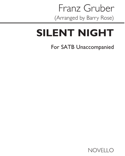 Silent Night (Arranged by Barry Rose) — 格鲁贝尔