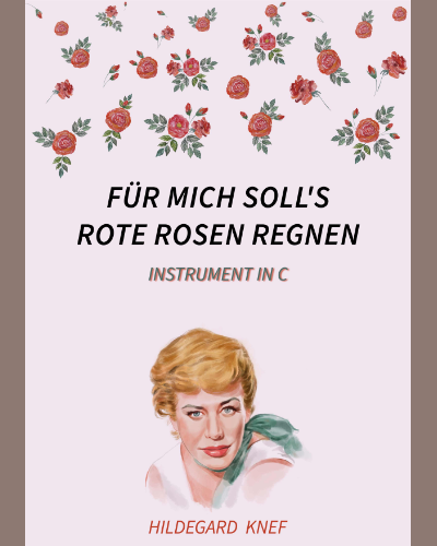 Für mich soll's rote Rosen regnen — Hildegard Knef