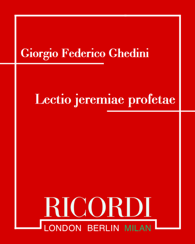 Lectio jeremiae profetae — Giorgio Federico Ghedini
