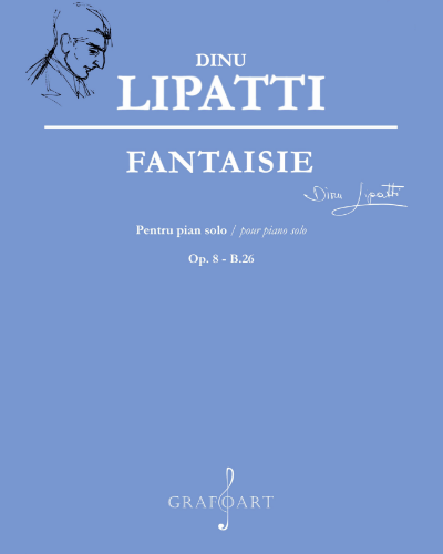 Fantasy for piano (op. 8 - B.26) — 迪努·利帕蒂