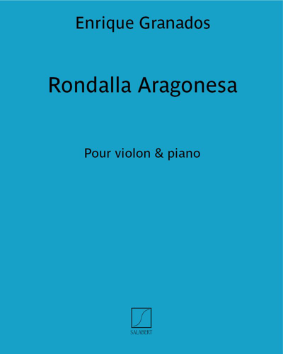 Rondalla Aragonesa (Extract No. 6 from 'Danzas Españolas') — 格拉纳多斯