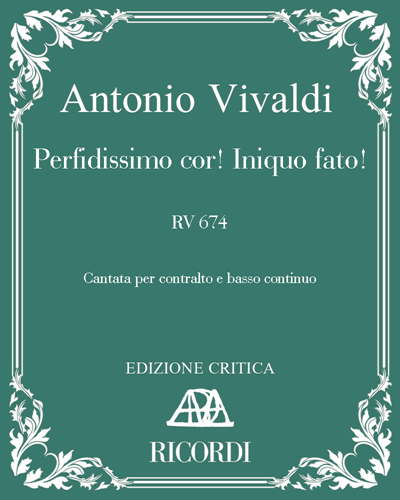 Perfidissimo cor! Iniquo fato!, RV 674 — 维瓦尔第