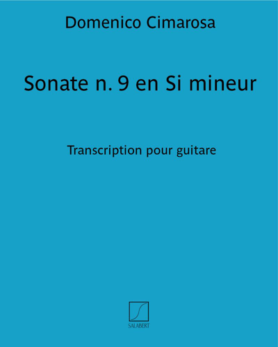Sonata No. 9 in B minor (Transcription for Guitar) — 契马罗萨