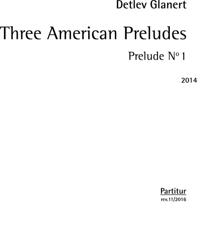 Prelude No. 1 (from 'Three American Preludes') — Detlev Glanert