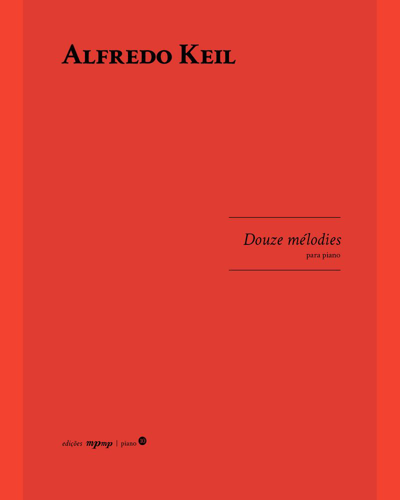 Douze Mélodies — Alfredo Keil