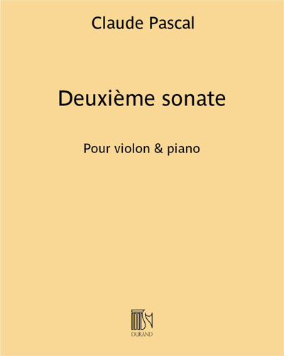 Sonata No. 2 for Violin and Piano — Claude Pascal