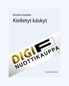 Kielletyt käskyt — Kristina Hautala