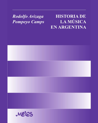 Historia de la música en Argentina — Rodolfo Arizaga