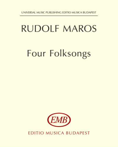Four Folksongs — Rudolf Maros