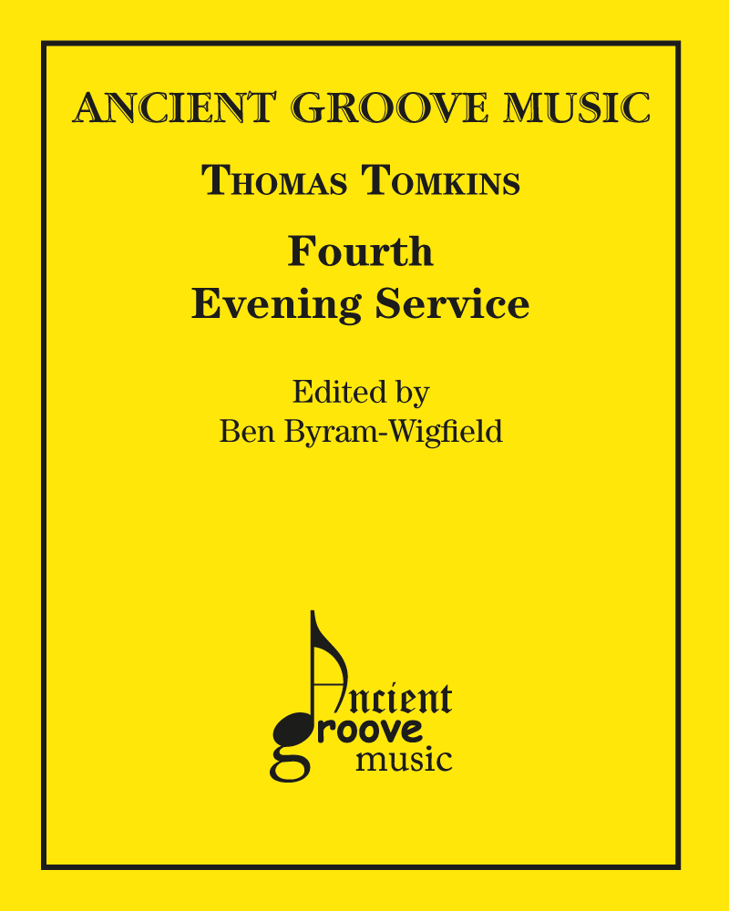 Fourth Evening Service — Thomas Tomkins