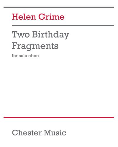 Two Birthday Fragments — Helen Grime