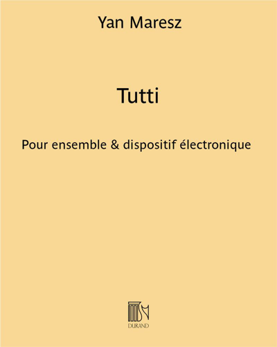 Tutti — Yan Maresz