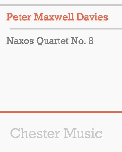 Naxos Quartet No. 8 — Peter Maxwell Davies
