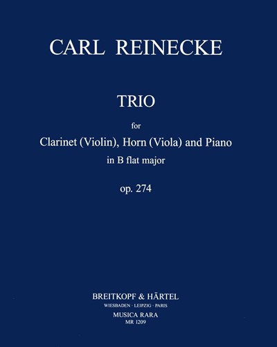 Trio in B major, op. 274 — Carl Reinecke