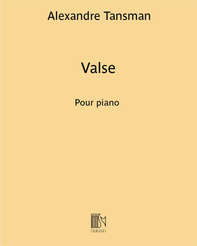 Valse (Extract No. 5 from 'Je joue pour maman') — Alexandre Tansman