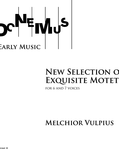 New Selection of Exquisite Motets (Volume II) — Melchior Vulpius