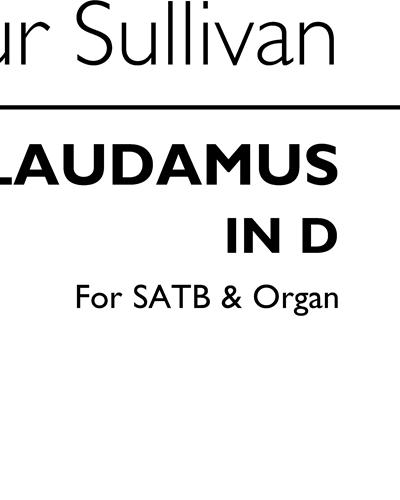 Te Deum Laudamus in D — 阿瑟·萨利文