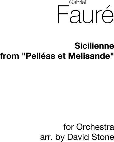 Sicilienne (from 'Pelléas et Melisande') — 福雷