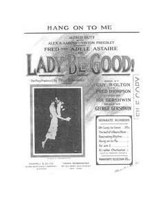Hang On To Me (from 'Lady, Be Good') — 格什温