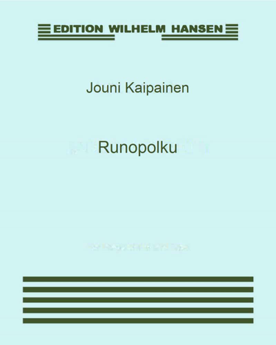 Runopolku, op. 50 — Jouni Kaipainen